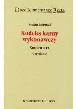Kodeks karny wykonawczy : Komentarz