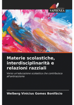 Materie scolastiche, interdisciplinarità e relazioni razziali