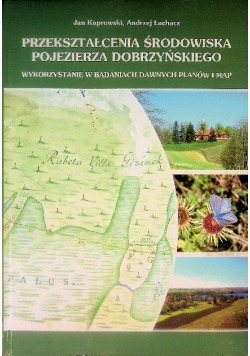 Przekształcenia środowiska pojezierza dobrzyńskieg