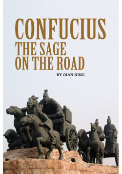 Confucius the sage on the road