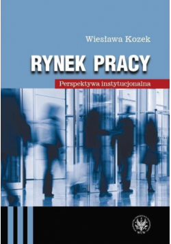 Rynek pracy: Perspektywa instytucjonala