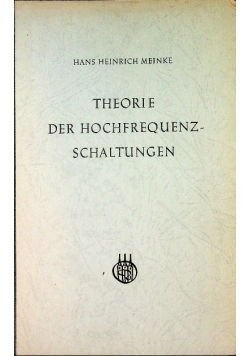 Theorie der Hochfrequenz-Schaltungen