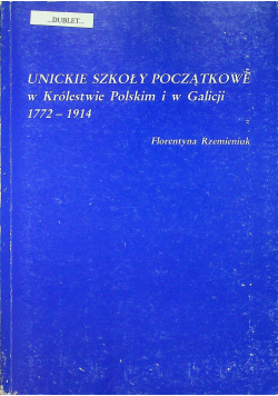 Unickie szkoły początkowe w Królestwie Polskim i Galicji 1772 1914