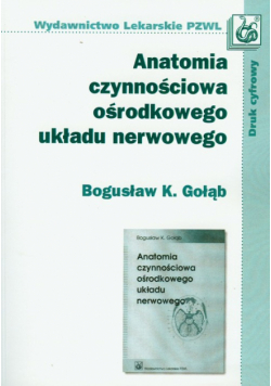 Anatomia czynnościowa ośrodkowego układu nerwowego