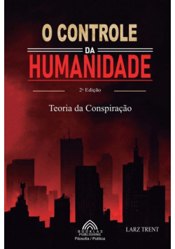 O Controle da Humanidade
