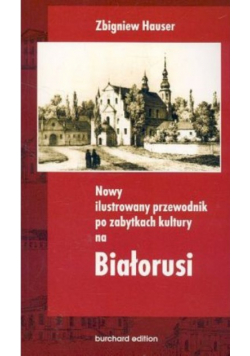 Ilustrowany przewodnik po zabytkach kultury na Białorusi