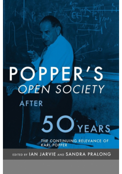 Popper's Open Society After Fifty Years