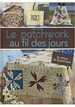 Le patchwork au fil des jours