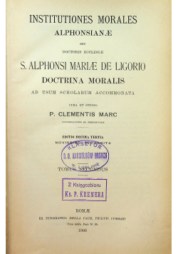 Institutiones Morales Alphonsianae Tomus Secundus 1906 r.