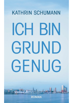 Ich bin Grund genug