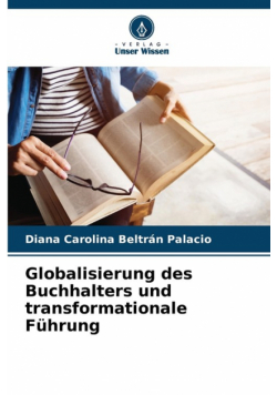 Globalisierung des Buchhalters und transformationale Führung
