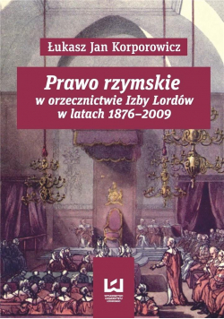Prawo rzymskie w orzecznictwie Izby Lordów..