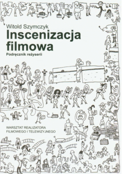 Inscenizacja filmowa część 1