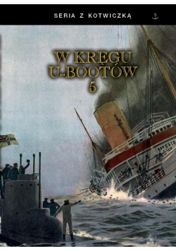 W kręgu U-bootów 5