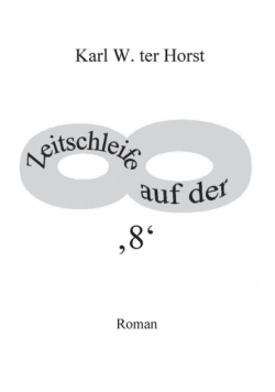 Zeitschleife auf der '8'