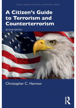 A Citizen's Guide to Terrorism and Counterterrorism