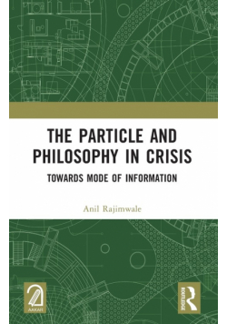 The Particle and Philosophy in Crisis