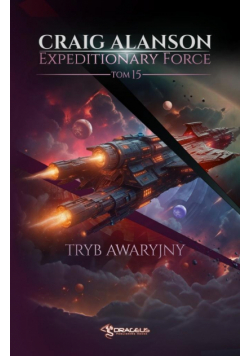 Tryb Awaryjny. Expeditionary Force. Tom 15
