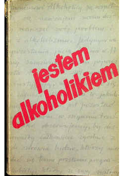 Jestem alkoholikiem