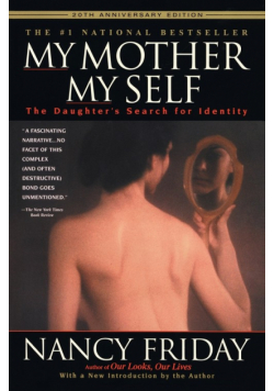 My Mother/My Self