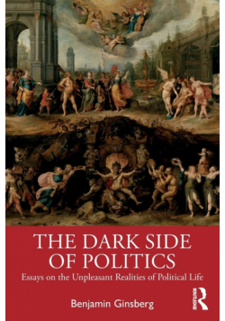 The Dark Side of Politics