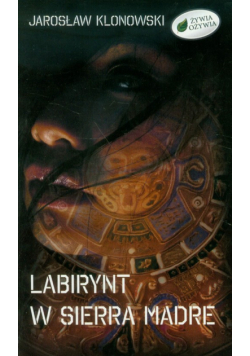 Labirynt w Sierra Madre