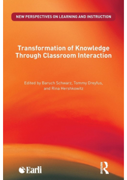 Transformation of Knowledge through Classroom Interaction