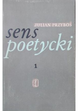 Sens poetycki Tom 1