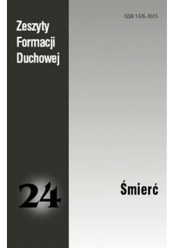 Zeszyty Formacji Duchowej Część 24 Śmierć