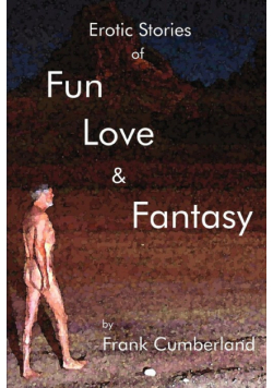 Erotic Stories of Fun Love and Fantasy