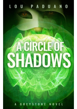 A Circle of Shadows