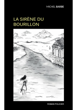 La sirène du Bourillon