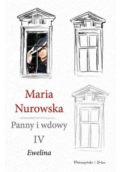 Panny i wdowy T 4 Ewelina