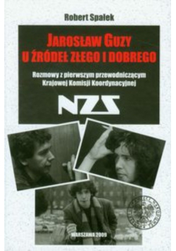 Jarosław Guzy U źródeł złego i dobrego