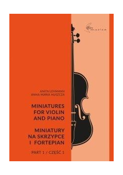Miniatury na skrzypce i fortepian cz.1