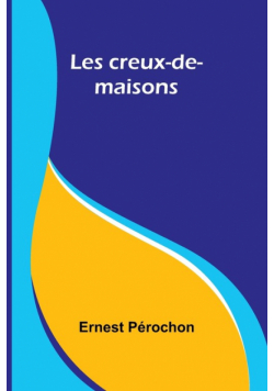 Les creux-de-maisons