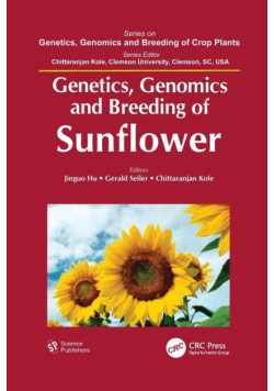 Genetics, Genomics and Breeding of Sunflower