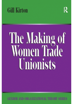 The Making of Women Trade Unionists