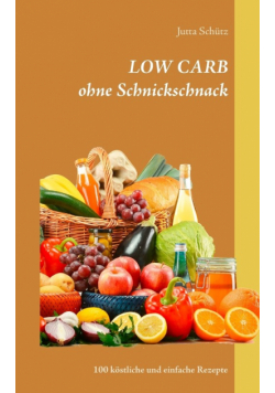LOW CARB ohne Schnickschnack