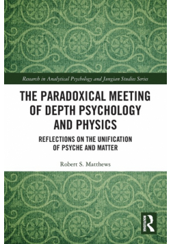 The Paradoxical Meeting of Depth Psychology and Physics