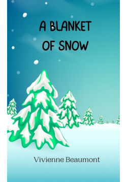 A Blanket of Snow