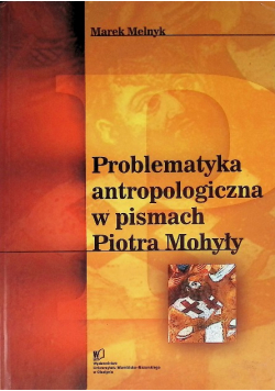 Problematyka antropologiczna w pismach