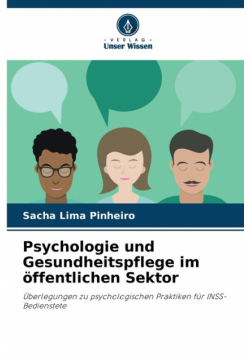 Psychologie und Gesundheitspflege im öffentlichen Sektor