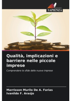 Qualità, implicazioni e barriere nelle piccole imprese