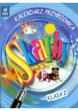 Skarby 2 Kalendarz przyrodnika Edukacja wczesnoszkolna