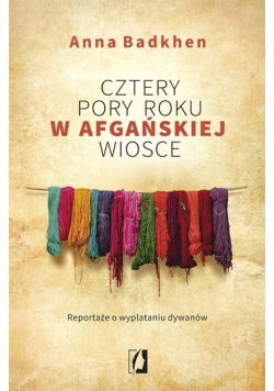 Cztery pory roku w afgańskiej wiosce