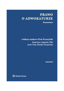 Prawo o adwokaturze. Komentarz