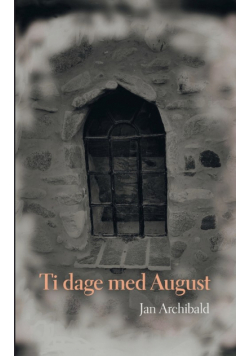 Ti dage med August