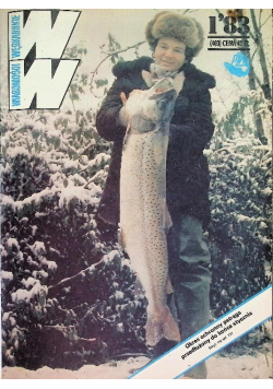 Wiadomości Wędkarskie Nr 1 do 12 / 83