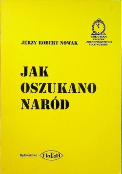 Jak oszukano naród